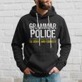 Grammar Police To Serve And Correct Funny Meme Tshirt Hoodie Gifts for Him