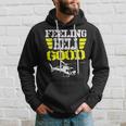 Helicopter Pilot Flight Medic Funny Feeling Good Hoodie Gifts for Him