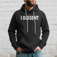 I Dissen Gift I Dissent Gift V4 Hoodie Gifts for Him