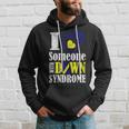 I Love Someone With Down Syndrome Tshirt Hoodie Gifts for Him