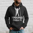 I Pooped Today Funny Humor Tshirt Hoodie Gifts for Him