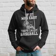If It Was Easy Hoodie Gifts for Him