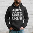 Leader Of The Cousin Crew Gift Hoodie Gifts for Him