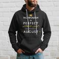 No Woman Is Perfect Except Those Born In August Hoodie Gifts for Him