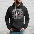 On The Naughty List Funny Christmas Hoodie Gifts for Him