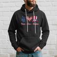 Peace Love Freedom Flag Usa 4Th Of July Hoodie Gifts for Him