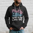 Pink Or Blue We All Love You Party Pregnancy Gender Reveal Gift Hoodie Gifts for Him