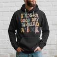 Retro Groovy National Read A Book Day Funny Book Lover Hoodie Gifts for Him