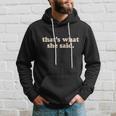 Retro Thats What She Said Hoodie Gifts for Him