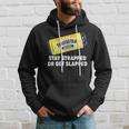 Stay Strapped Or Get Slapped Twisted Tea Funny Meme Tshirt Hoodie Gifts for Him