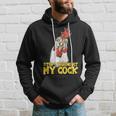 Stop Starring At My Cock Rooster Tshirt Hoodie Gifts for Him
