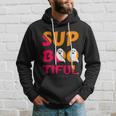 Sup Boo Tiful Halloween Quote Hoodie Gifts for Him