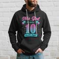 This Girl Is Now 10 Double Digits Gift Hoodie Gifts for Him