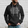 Today Isnt Your Day Funny Sayings Tshirt Hoodie Gifts for Him