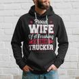Trucker Trucking Truck Driver Trucker Wife Hoodie Gifts for Him