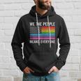 We The People Means Everyone Pride Month Lbgt Hoodie Gifts for Him