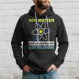 You Matter Then You Energy Tshirt Hoodie Gifts for Him