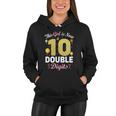 10Th Birthday Party This Girl Is Now 10 Double Digits Cute Gift Women Hoodie