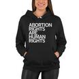 Abortion Rights Are Human Rights V2 Women Hoodie