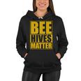 Bee Hives Matter Tshirt Women Hoodie