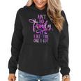 Funny Aint No Family Like The One I Got For Family Women Hoodie Graphic Print Hooded Sweatshirt