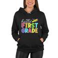 Hello First Grade Team 1St Grade Back To School Teacher Women Hoodie