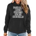 Lovely Funny Cool Sarcastic If You Dont Want A Sarcastic Women Hoodie Lovely Funny Cool Sarcastic If You Dont Want A Sarcastic Women Hoodie