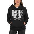 Master Baster Tshirt Women Hoodie