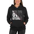 Mind Your Own Uterus Pro Choice Feminist Gift V2 Women Hoodie