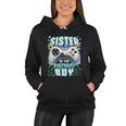 Sister Of The Birthday Boy Matching Video Gamer Party Women Hoodie