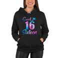 Sweet 16Th Birthday Party Funny Sixteen Years Old Girl Women Hoodie