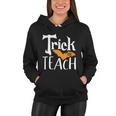 Trick Or Teach Bat Halloween Quote Women Hoodie