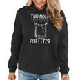 Two Moles Per Liter Funny Chemistry Science Lab Women Hoodie Graphic Print Hooded Sweatshirt