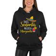 Womens Senorita Margarita Mexican Fiesta Funny Cinco De Mayo Women Hoodie