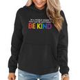 World Be Kind Rainbow Lgbt Pride Lesbian Gay Bi Trans Gift Women Hoodie