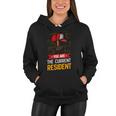 You Are The Current Resident Funny Postal Worker Gift Women Hoodie