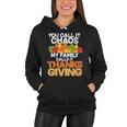 You Call It Chaos My Family Calls It Funny Thanksgiving Women Hoodie