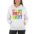 Cute Colorful Its My Birthday Women Hoodie