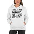 This Is My Movie Watching Family Moving Night Women Hoodie