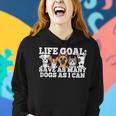 Life Goal - Save As Many Dogs As I Can - Rescuer Dog Rescue  Women Hoodie