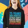 75 Years Of Being Awesome Birthday Time Breakdown Tshirt Women Hoodie Gifts for Her