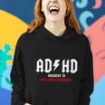 Adhd Funny Women Hoodie Gifts for Her