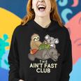 Aint Fast Club Funny Animal Women Hoodie Gifts for Her