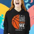 Basketball I Can Do All Things Through Christ Who Strengthens Me Philippian 413 Tshirt Women Hoodie Gifts for Her