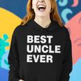 Best Uncle Ever Tshirt Women Hoodie Gifts for Her