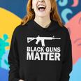Black Guns Matter Ar-15 Tshirt Women Hoodie Gifts for Her