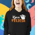 Boo Felicia- Halloween Trick Or Treat Funny Women Hoodie Gifts for Her