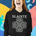 Celtic Slainte - Cheers Good Health From Ireland Women Hoodie Gifts for Her