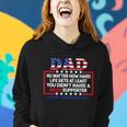 Dad Happy Fathers Day No Matter How Hard Life Gets At Least Women Hoodie Gifts for Her