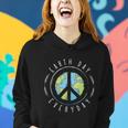 Earth Day Everyday Earth Day V2 Women Hoodie Gifts for Her